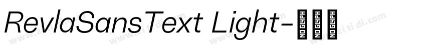 RevlaSansText Light字体转换